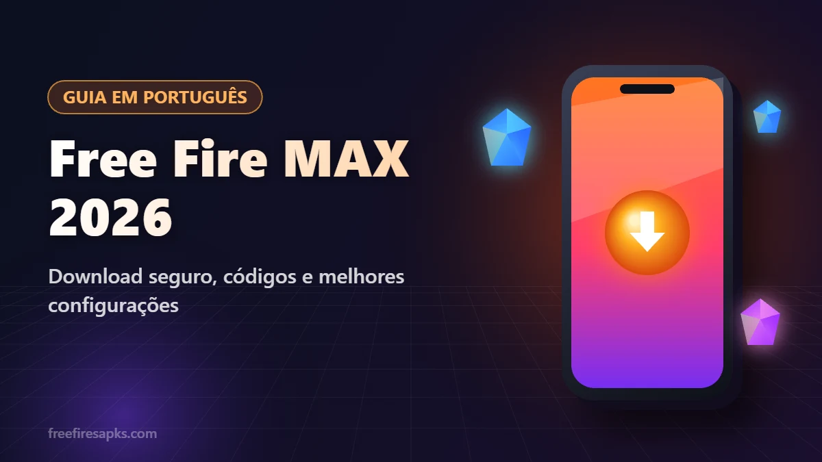 Free Fire MAX download 2026: guia para Android, iOS e PC